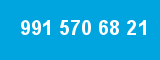 991 570 68 21